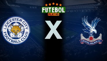 Assistir Leicester City x Crystal Palace ao vivo online 15/01/2025
