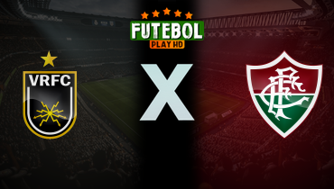 Assistir Volta Redonda x Fluminense ao vivo online 15/01/2025