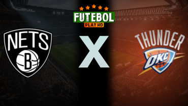 Assistir NBA: Brooklyn Nets x Oklahoma City Thunder ao vivo online 19/01/2025