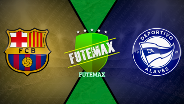 Assistir Barcelona x Deportivo Alavés ao vivo online 02/02/2025