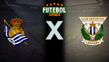 Assistir Real Sociedad x Leganés ao vivo online 23/02/2025