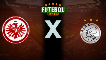 Assistir Eintracht Frankfurt x Ajax ao vivo online 13/03/2025