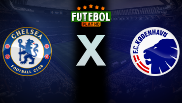 Assistir Chelsea x Copenhague ao vivo online 13/03/2025