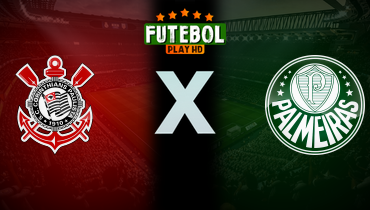 Assistir Corinthians x Palmeiras ao vivo online 27/03/2025