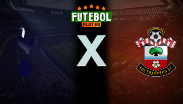 Assistir Tottenham x Southampton ao vivo online 06/04/2025