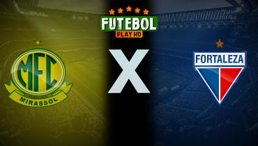 Assistir Mirassol x Fortaleza ao vivo online 06/04/2025