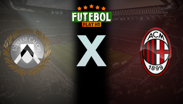 Assistir Udinese x Milan ao vivo online 11/04/2025