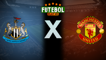 Assistir Newcastle x Manchester United ao vivo online 13/04/2025