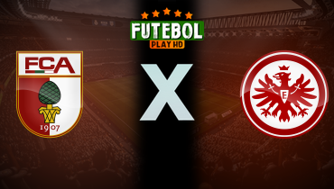 Assistir Augsburg x Eintracht Frankfurt ao vivo online 20/04/2025