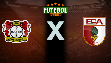 Assistir Bayer Leverkusen x Augsburg ao vivo online 26/04/2025