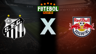 Assistir Santos x Red Bull Bragantino ao vivo online 27/04/2025