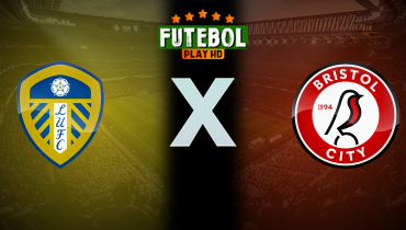Assistir Leeds United x Bristol City ao vivo online 28/04/2025