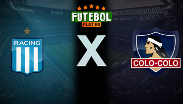 Assistir Racing Club x Colo-Colo ao vivo online 14/05/2025