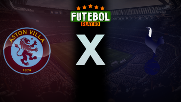 Assistir Aston Villa x Tottenham ao vivo online 16/05/2025