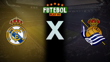 Assistir Real Madrid x Real Sociedad ao vivo online 24/05/2025