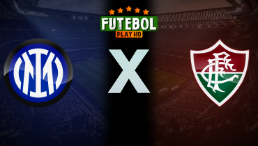 Assistir Inter de Milão x Fluminense ao vivo online 30/06/2025