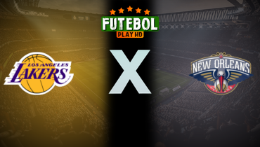 Assistir NBA: Los Angeles Lakers x New Orleans Pelicans ao vivo online 12/07/2025