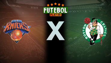 Assistir NBA: New York Knicks x Boston Celtics ao vivo online 13/07/2025
