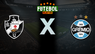 Assistir Vasco x Grêmio ao vivo online 19/07/2025