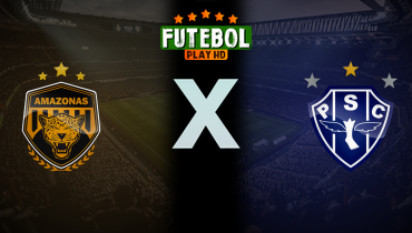 Assistir Amazonas x Paysandu ao vivo online 23/07/2025