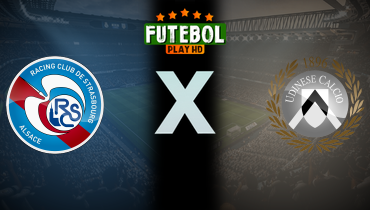 Assistir Strasbourg x Udinese ao vivo online 30/07/2025
