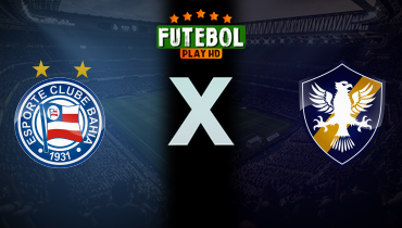 Assistir Bahia x Retrô ao vivo online 30/07/2025