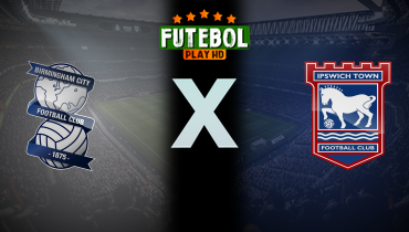 Assistir Birmingham x Ipswich ao vivo online 08/08/2025