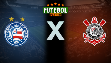 Assistir Bahia x Corinthians FEMININO ao vivo online 09/08/2025