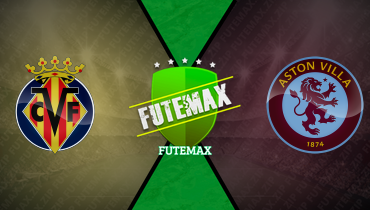 Assistir Villarreal x Aston Villa ao vivo online 10/08/2025
