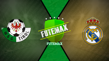Assistir WSG Tirol x Real Madrid ao vivo online 12/08/2025