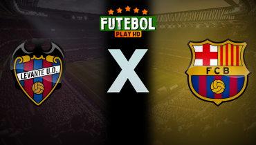 Assistir Levante x Barcelona ao vivo online 23/08/2025