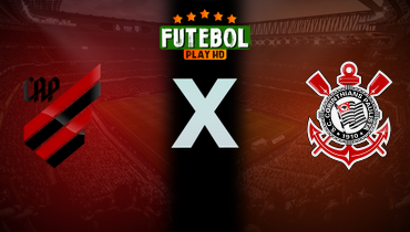 Assistir Athletico-PR x Corinthians ao vivo online 27/08/2025