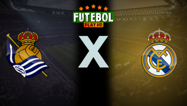 Assistir Real Sociedad x Real Madrid ao vivo online 13/09/2025