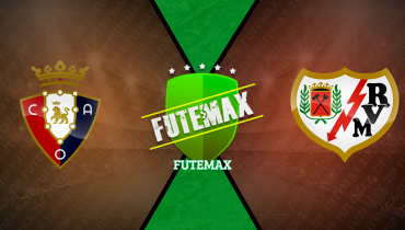 Assistir Osasuna x Rayo Vallecano ao vivo online 14/09/2025
