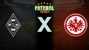 Assistir Borussia Monchengladbach x Eintracht Frankfurt ao vivo online 27/09/2025
