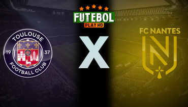 Assistir Toulouse x Nantes ao vivo online 27/09/2025