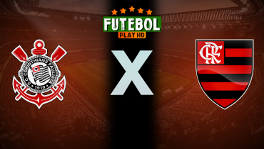 Assistir Corinthians x Flamengo ao vivo online 28/09/2025