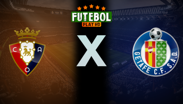 Assistir Osasuna x Getafe ao vivo online 03/10/2025