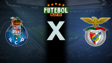 Assistir Porto x Benfica ao vivo online 05/10/2025