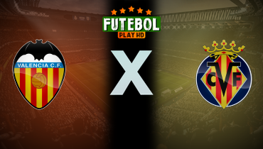 Assistir Valencia x Villarreal ao vivo online 25/10/2025