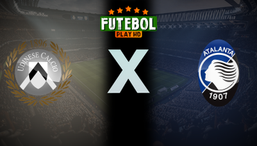 Assistir Udinese x Atalanta ao vivo online 01/11/2025