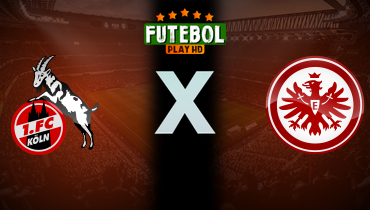 Assistir Colônia x Eintracht Frankfurt ao vivo online 22/11/2025