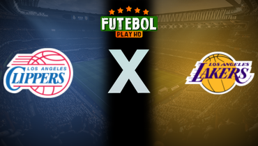 Assistir NBA: LA Clippers x Los Angeles Lakers ao vivo online 25/11/2025