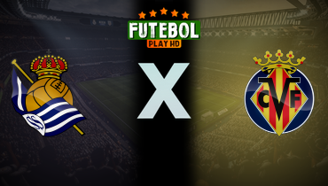 Assistir Real Sociedad x Villarreal ao vivo online 30/11/2025