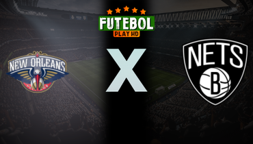 Assistir NBA: New Orleans Pelicans x Brooklyn Nets ao vivo online 06/12/2025
