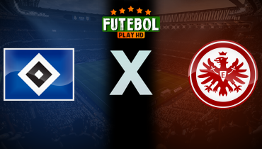 Assistir Hamburger SV x Eintracht Frankfurt ao vivo online 20/12/2025