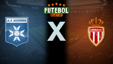 Assistir Auxerre x Monaco ao vivo online 21/12/2025