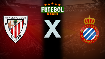 Assistir Athletic Bilbao x Espanyol ao vivo online 22/12/2025