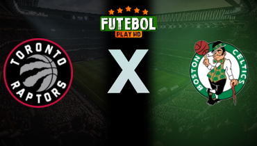 Assistir NBA: Toronto Raptors x Boston Celtics ao vivo online 09/01/2026