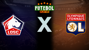 Assistir Lille x Lyon ao vivo online 11/01/2026